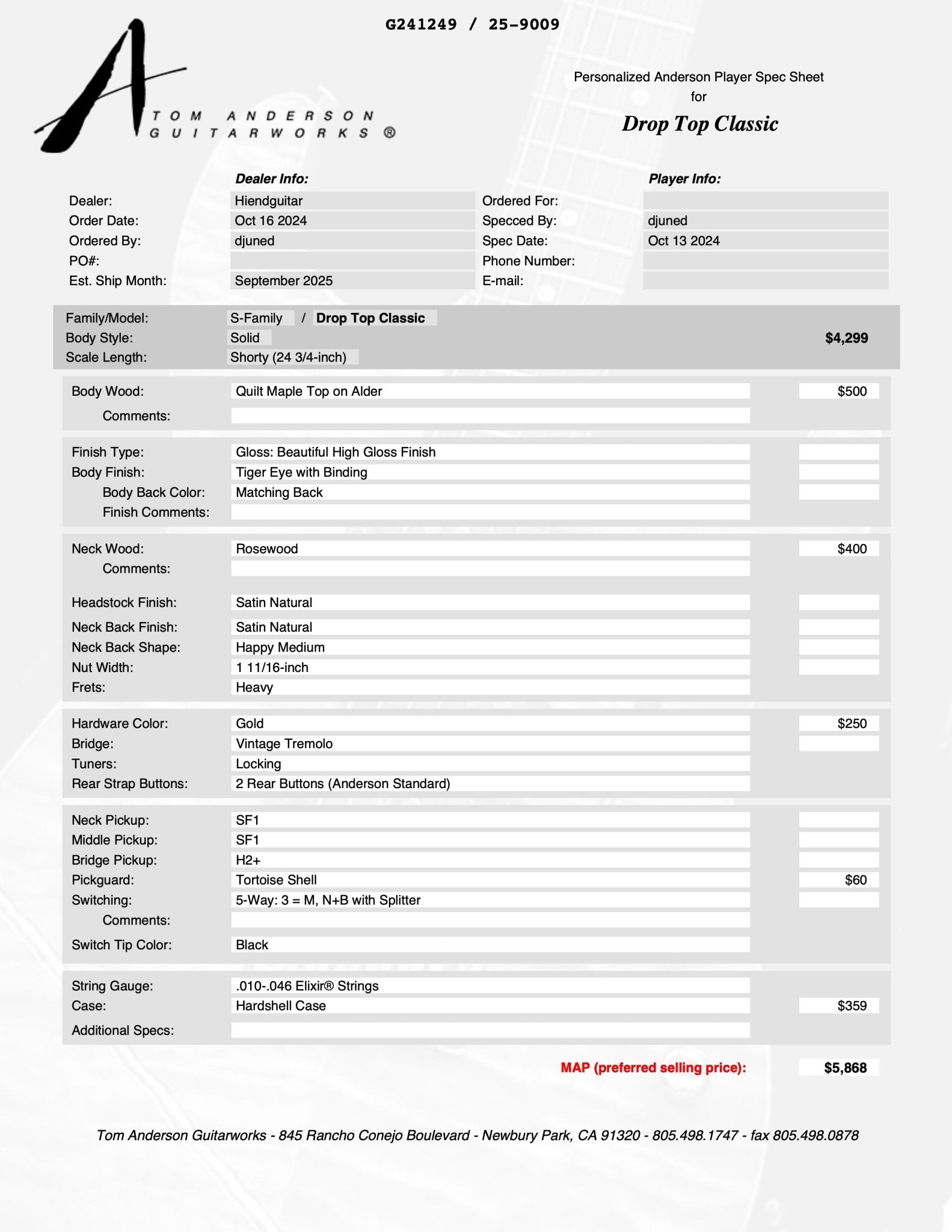 Tom Anderson Drop Top Classic Shorty Tiger Eye * 02-13-26N *